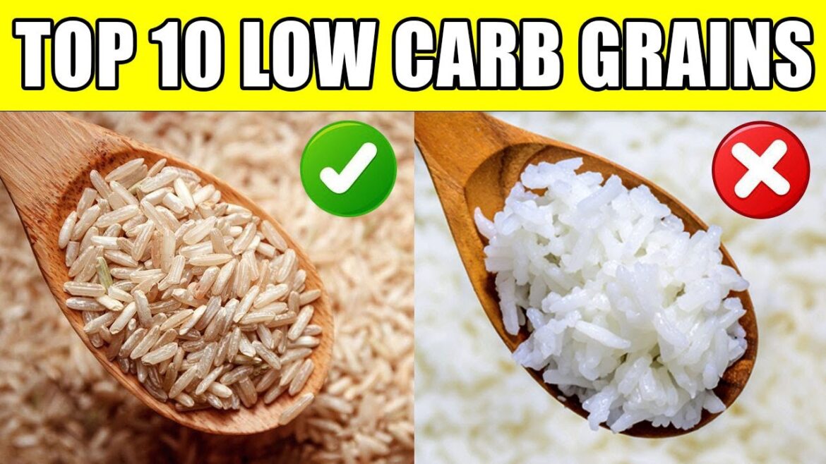 TOP 10 Low Carb Grains To Replace High Carb Grains | Green Lifestyle TOP 10 Low Carb Grains To Replace High Carb Grains | Green Lifestyle