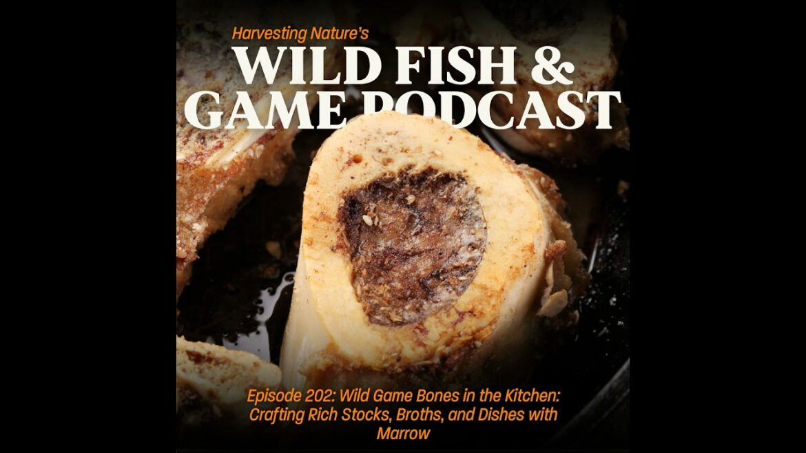 Episode 202: Wild Game Bones in the Kitchen: Crafting Rich Stocks, Broths, and Dishes with Marrow Episode 202: Wild Game Bones in the Kitchen: Crafting Rich Stocks, Broths, and Dishes with Marrow