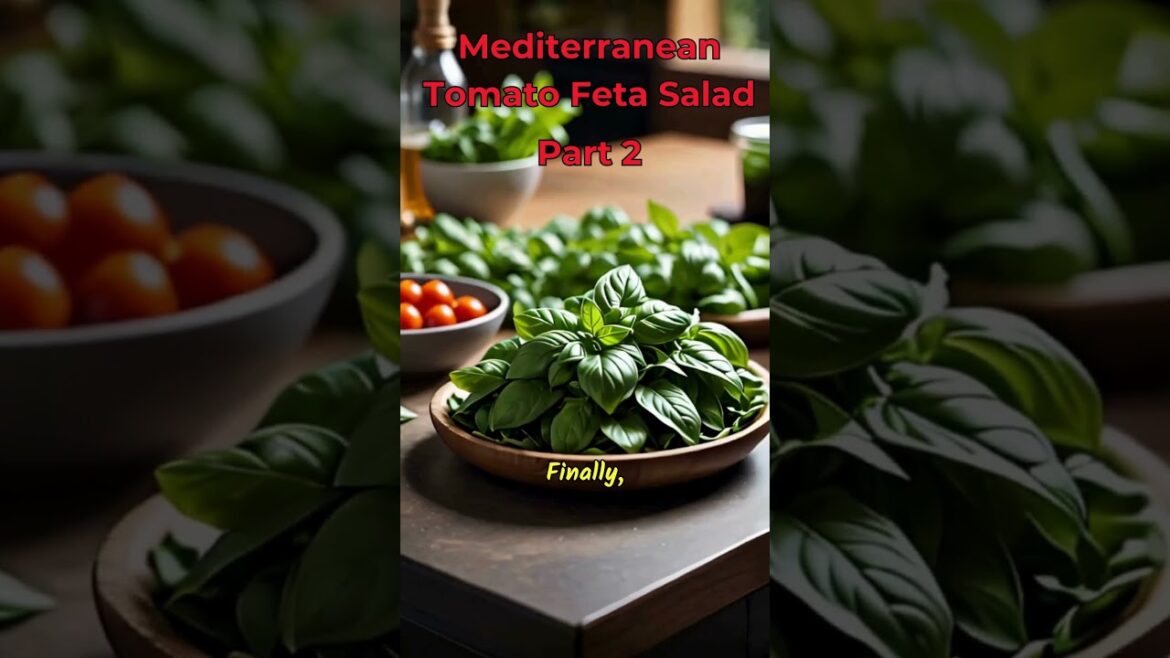 How To Make Mediterranean Tomato Feta Salad Part2 #Salad #Healthy #Recipe #Fresh #yummy