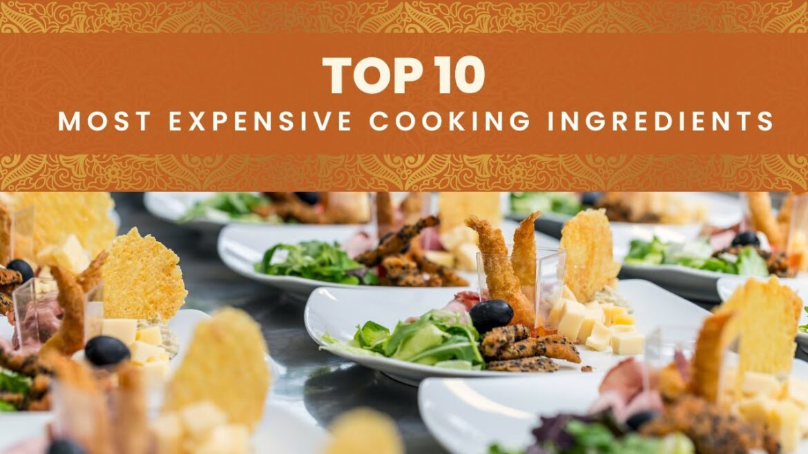 Top 10 Most Expensive Cooking Ingredient | Food Facts Top 10 Most Expensive Cooking Ingredient | Food Facts