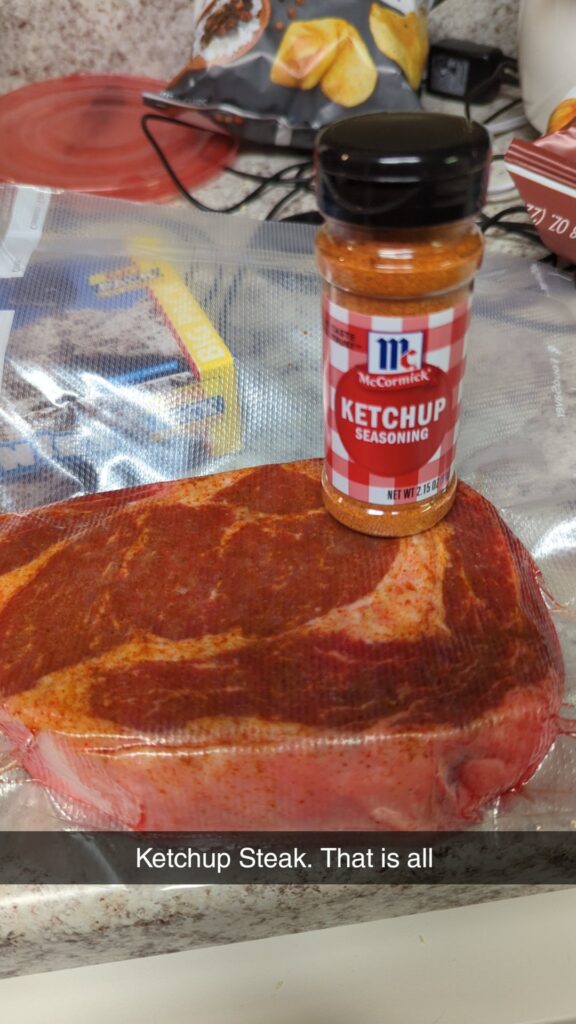 Ketchup Steak.