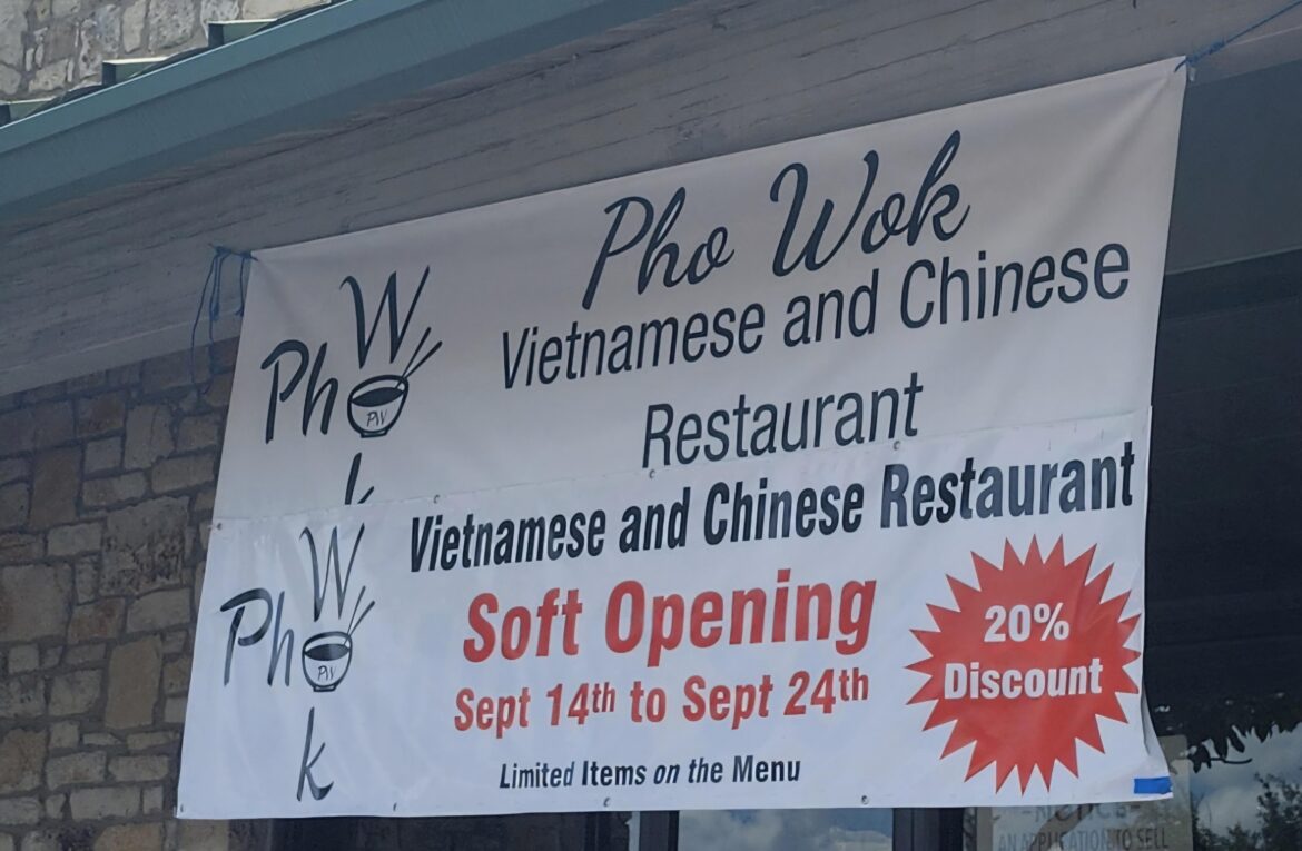 Pho Wok is open.