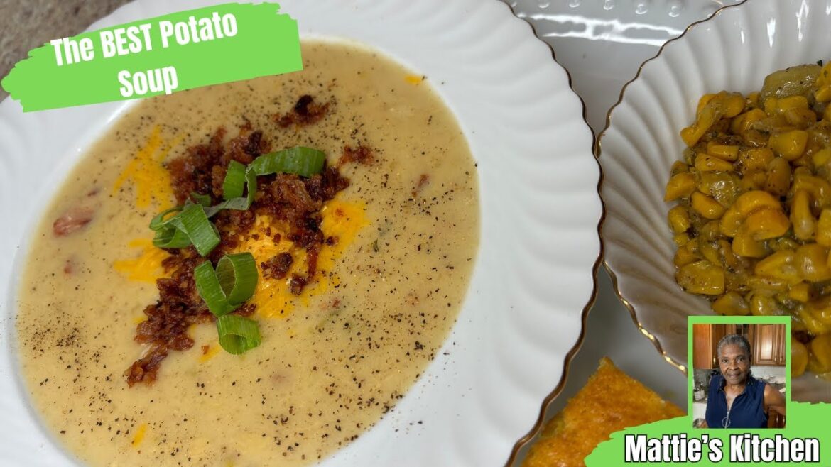 Delicious Creamy Homemade Potato Soup/Soup Recipe/ Mattie’s Kitchen Delicious Creamy Homemade Potato Soup/Soup Recipe/ Mattie's Kitchen