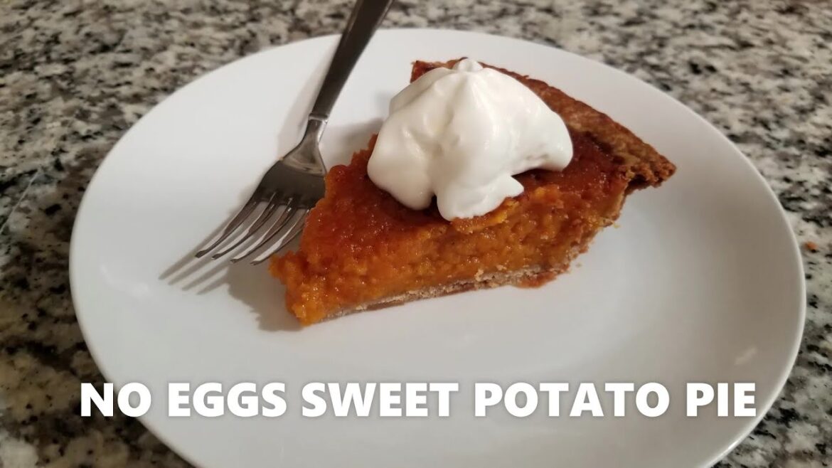 Sweet Potato Pie - EASY NO EGGS RECIPE