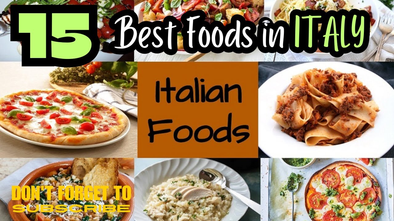 15 Iconic Foods in Italy The Ultimate Foodie’s Guide Last one BEST Dining and Cooking