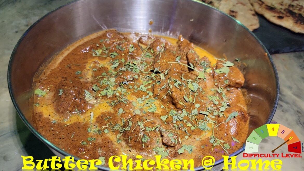 How To Make Butter Chicken At Home | Restaurant Style Recipe How To Make Butter Chicken At Home | Restaurant Style Recipe