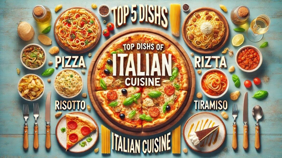 Top 5 Italian Dishes You Must Try: A Culinary Journey Across Italy