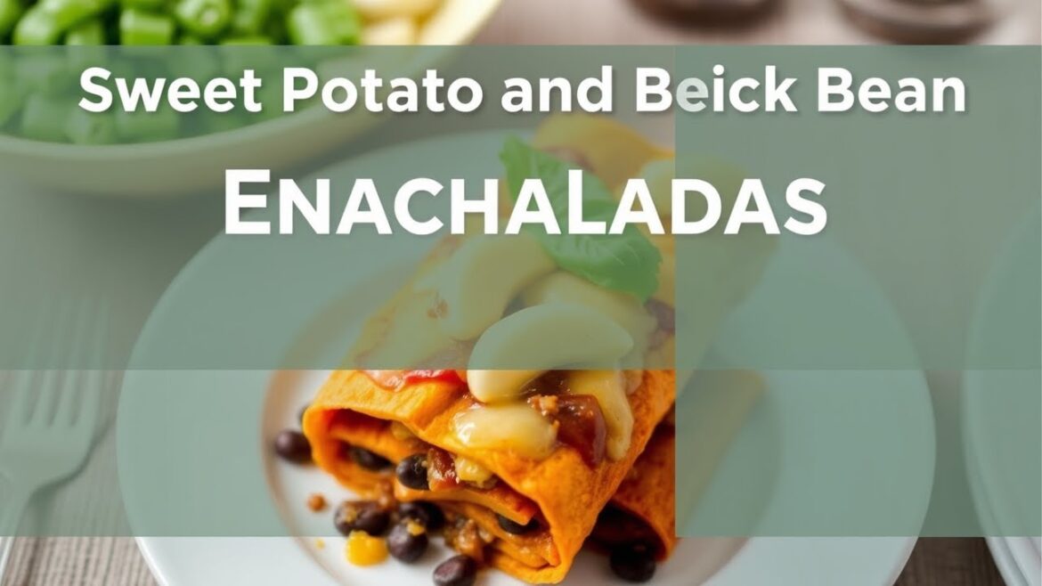 Flavor Fusion: Delicious Sweet Potato and Black Bean Enchiladas Recipe | Healthy and Satisfying