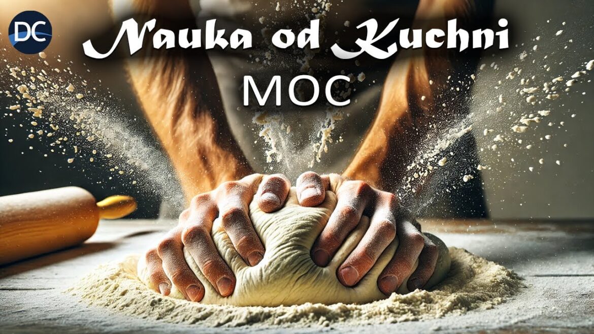 Nauka od Kuchni | Część 2: MOC | Technik Kulinarnej Obróbki | Serial dokumentalny o gotowaniu
