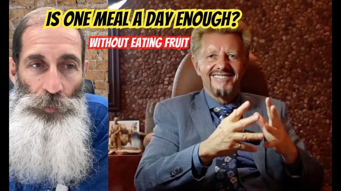 He Eats One Meal a Day, and It’s Not Fruit Is that enough? He Eats One Meal a Day, and It's Not Fruit Is that enough?