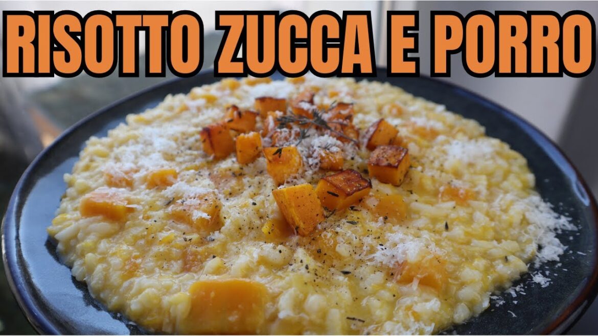 Autumn COMFORT FOOD – Risotto Pumpkin and Leak – FULL TUTORIAL – plus Secret Tip for more creaminess Autumn COMFORT FOOD - Risotto Pumpkin and Leak - FULL TUTORIAL - plus Secret Tip for more creaminess