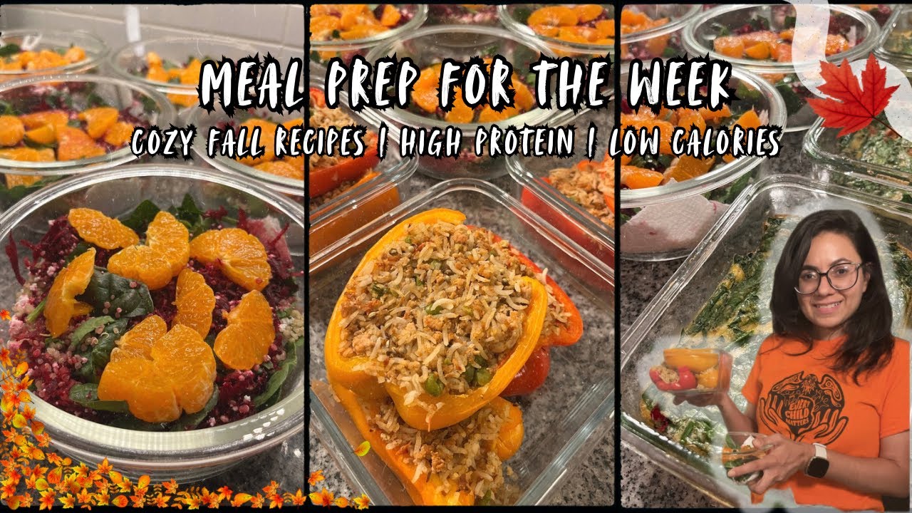 Weekly meal prep Cozy Fall recipes High protein Calorie deficit