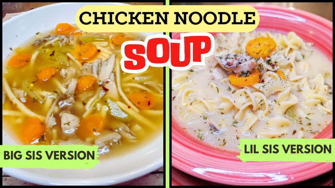 Chicken Noodle Soup – Low Sodium Two Ways | Sweet N Spicy Sisters | S1E1 Chicken Noodle Soup - Low Sodium Two Ways | Sweet N Spicy Sisters | S1E1