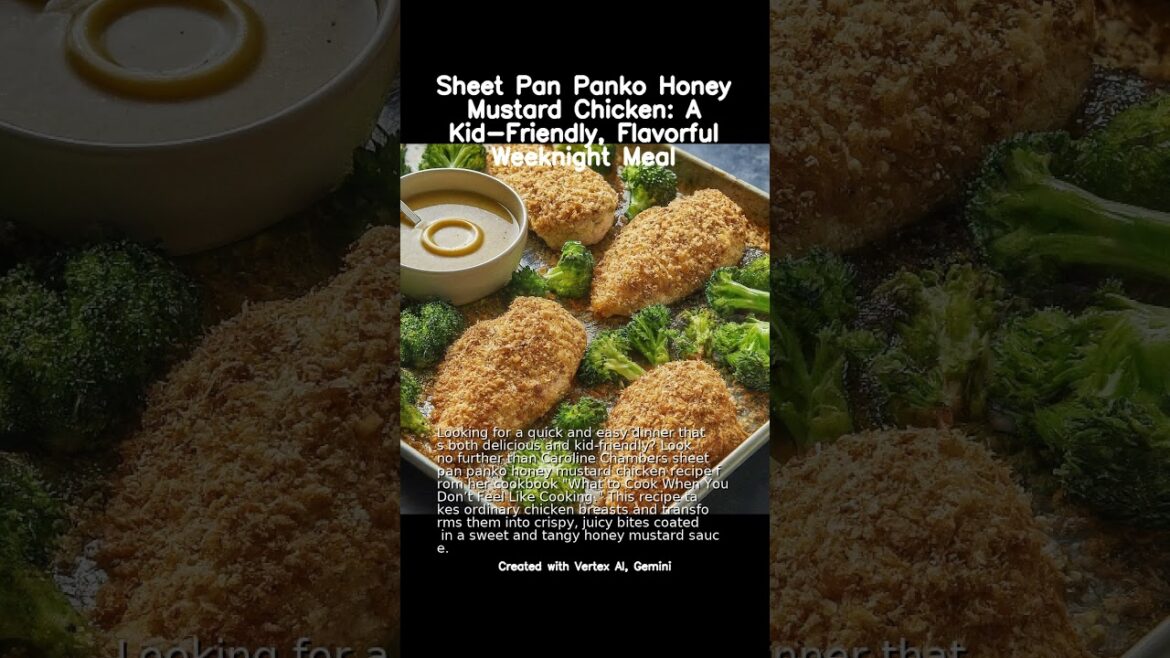 Sheet Pan Panko Honey Mustard Chicken: A Kid-Friendly, Flavorful Weeknight Meal #new #shorts Sheet Pan Panko Honey Mustard Chicken: A Kid-Friendly, Flavorful Weeknight Meal #new #shorts