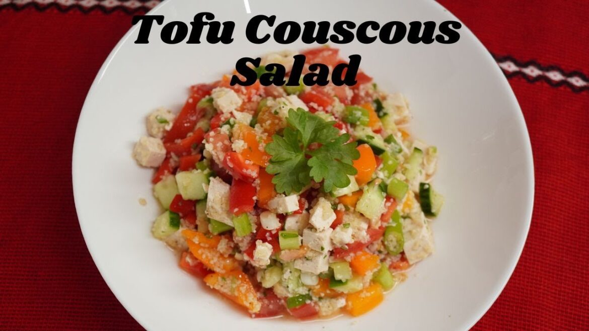 Tofu Couscous Salad Tofu Couscous Salad