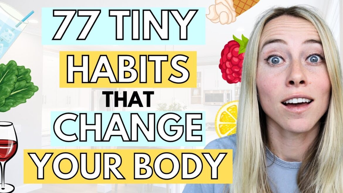 77 Tiny Ways To Massively Improve Your Health 77 Tiny Ways To *Massively* Improve Your Health
