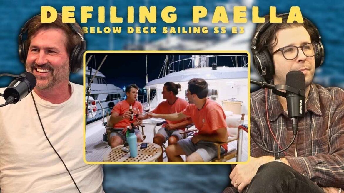 Defiling Paella | Below Deck Sailing Yacht S5 E3