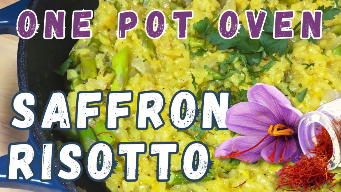 ONE POT OVEN RISOTTO | A Simple Delicious Surprise | Asparagus Saffron Risotto | QUICK & EASY