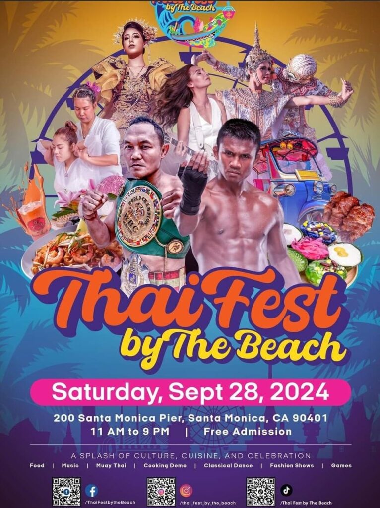 Thai Fest By The Beach, Saturday 09/28/2024 Santa Monica Pier