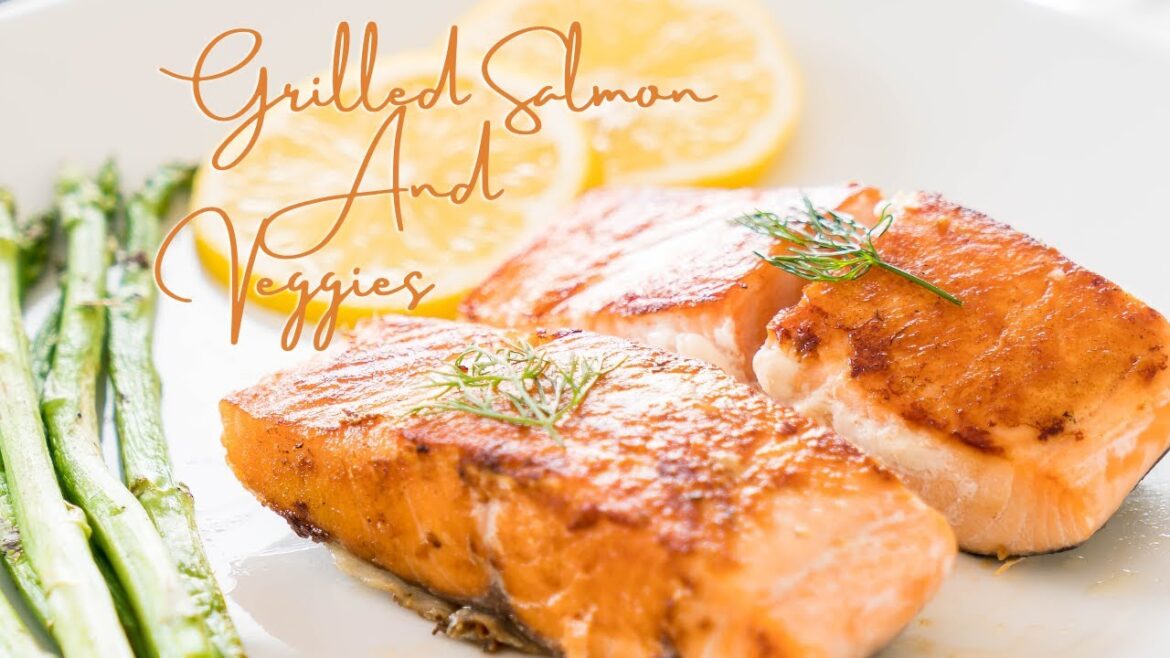 Healthy grilled Salmon And Veggies Recipe 2024