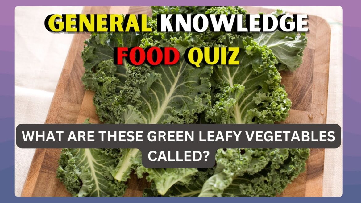 GENERAL KNOWLEDGE / FOOD QUIZ #FUNQUIZ #FOODQUIZCHALLENGE