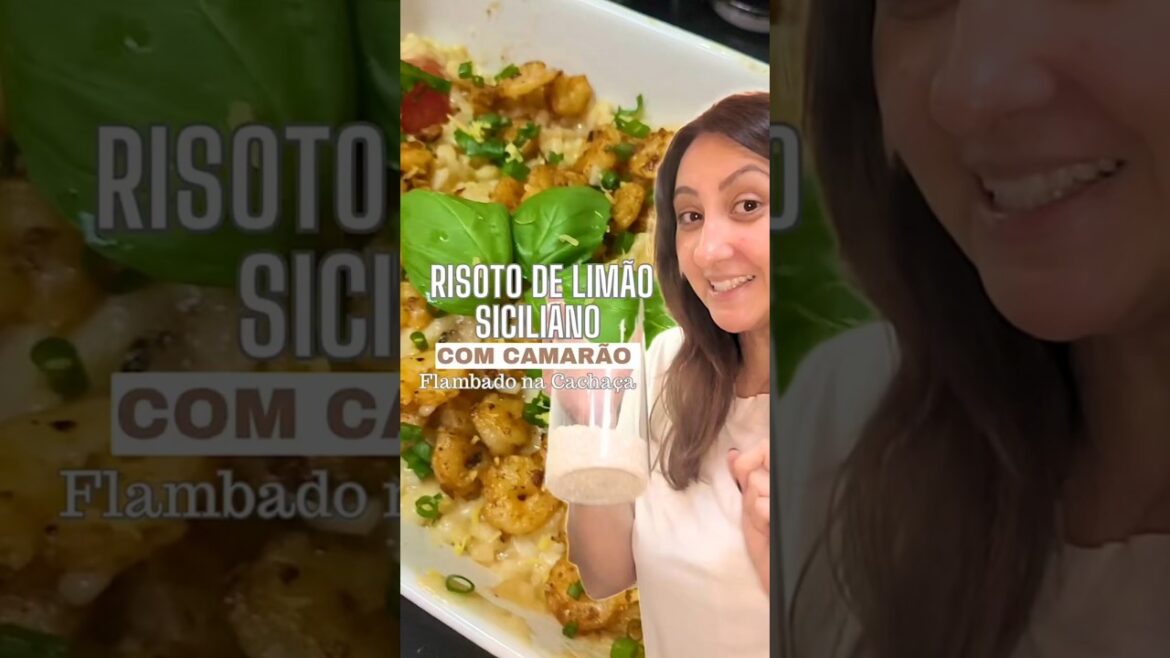 RISOTO LIMÃO SICILIANO/CAMARÃO flambado na Cachaça
