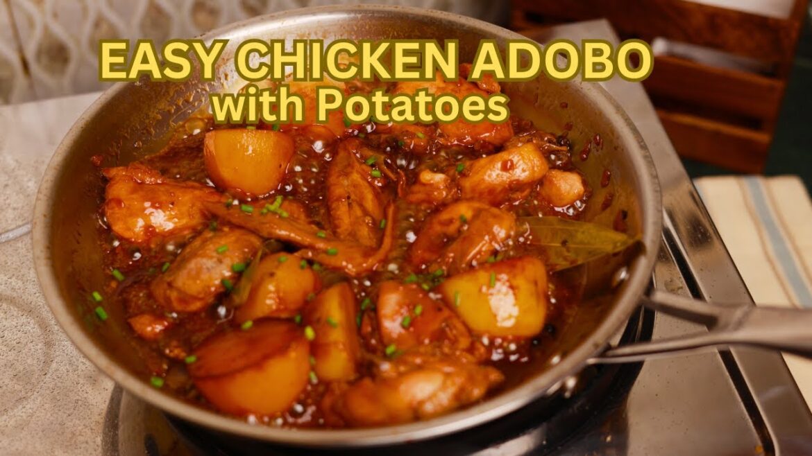 Easy Chicken Adobo with Potatoes | How to cook Filipino Chicken Adobo Recipe with Potatoes