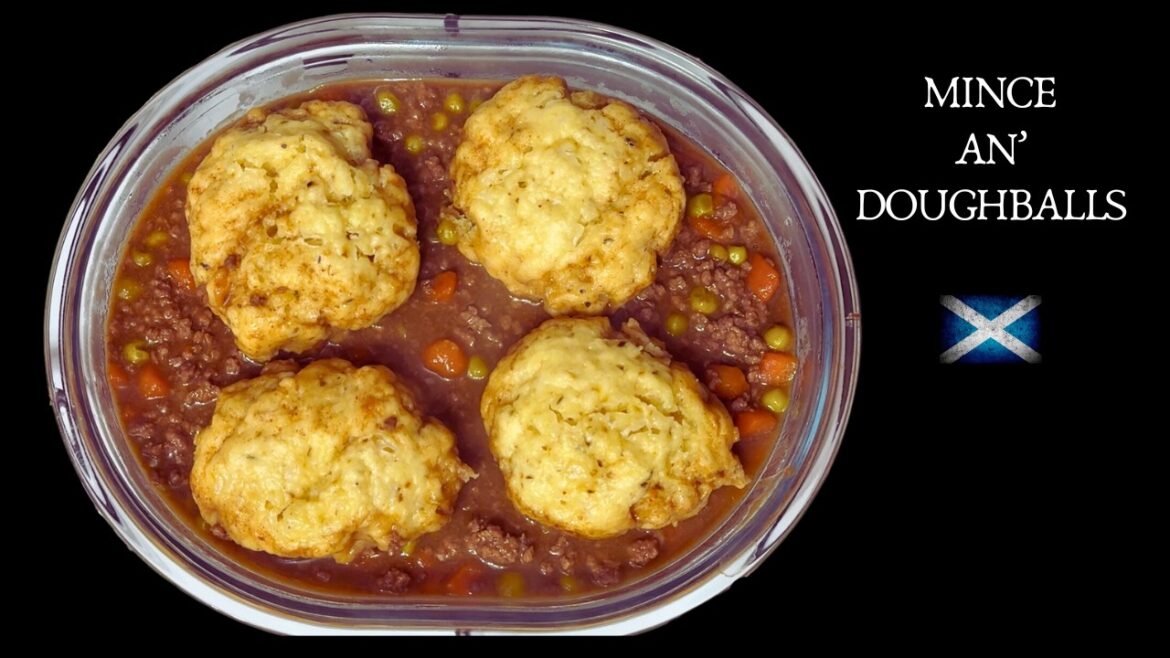 Scottish Mince & Dough balls | Mince and dumplings recipe