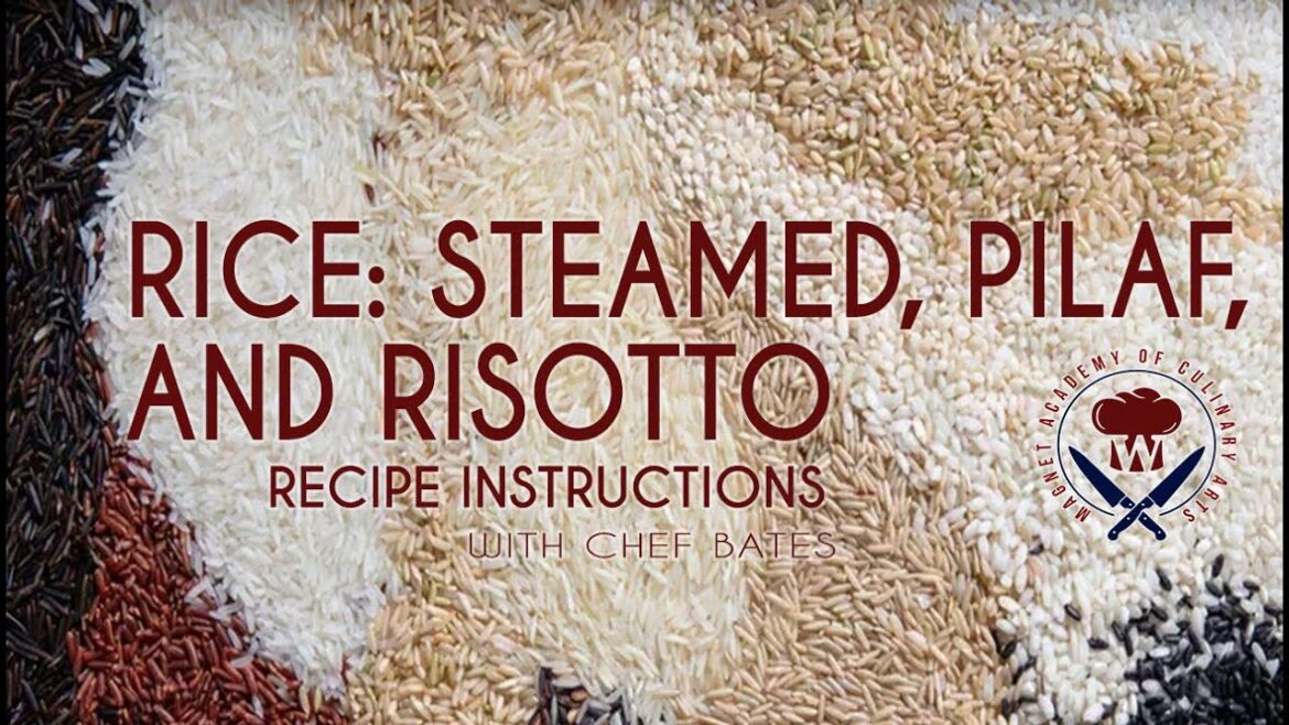 How to Make Three Basic Types of Rice Dishes: Demonstration and Instructions