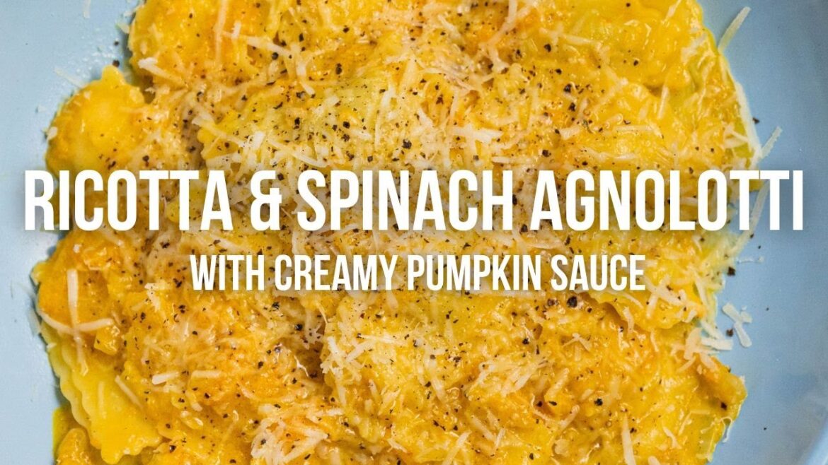 Ricotta & Spinach Agnolotti with Creamy Pumpkin Sauce