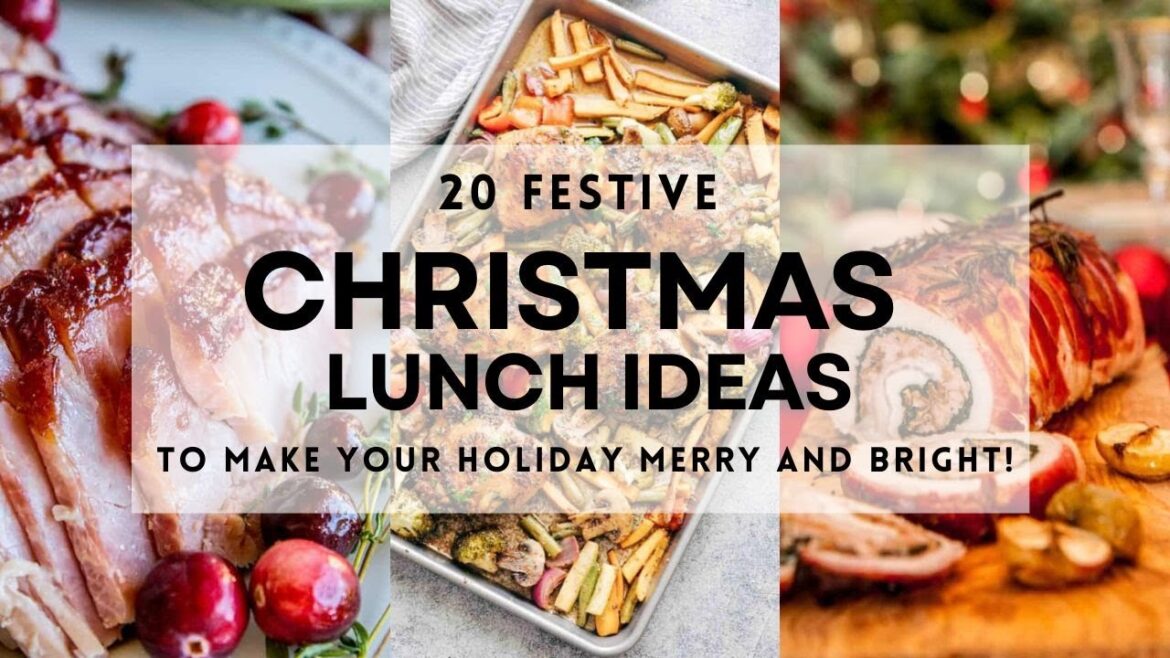 20 Festive CHRISTMAS LUNCH IDEAS to Make Your Holiday Merry and Bright! #christmas #christmas2024 20 Festive CHRISTMAS LUNCH IDEAS to Make Your Holiday Merry and Bright! #christmas #christmas2024