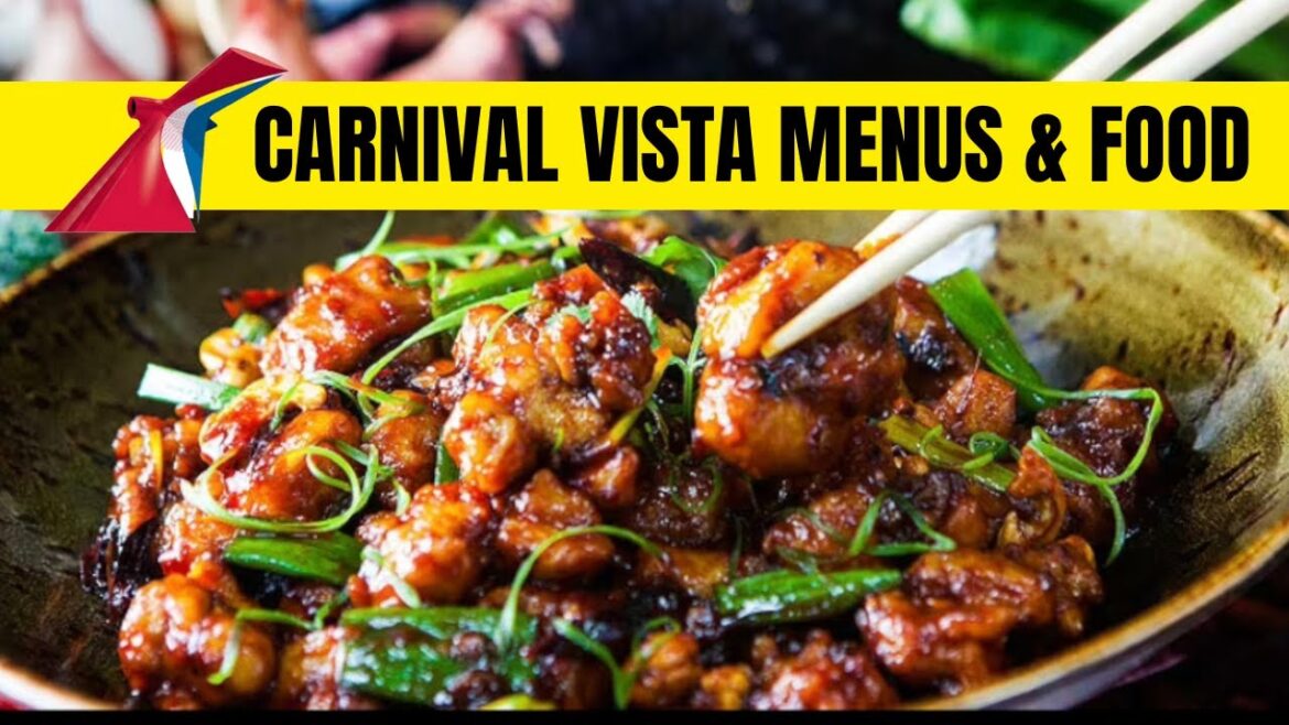 Carnival Vista Menus & Food Highlights - Included Food & Specialty Dining