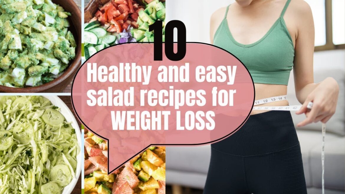 Excited to Lose Weight? Try These 10 Surprising and healthy Salads Excited to Lose Weight? Try These 10 Surprising and healthy Salads