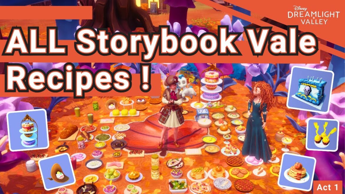 How to make ALL Storybook Vale RECIPES!! // Disney Dreamlight Valley