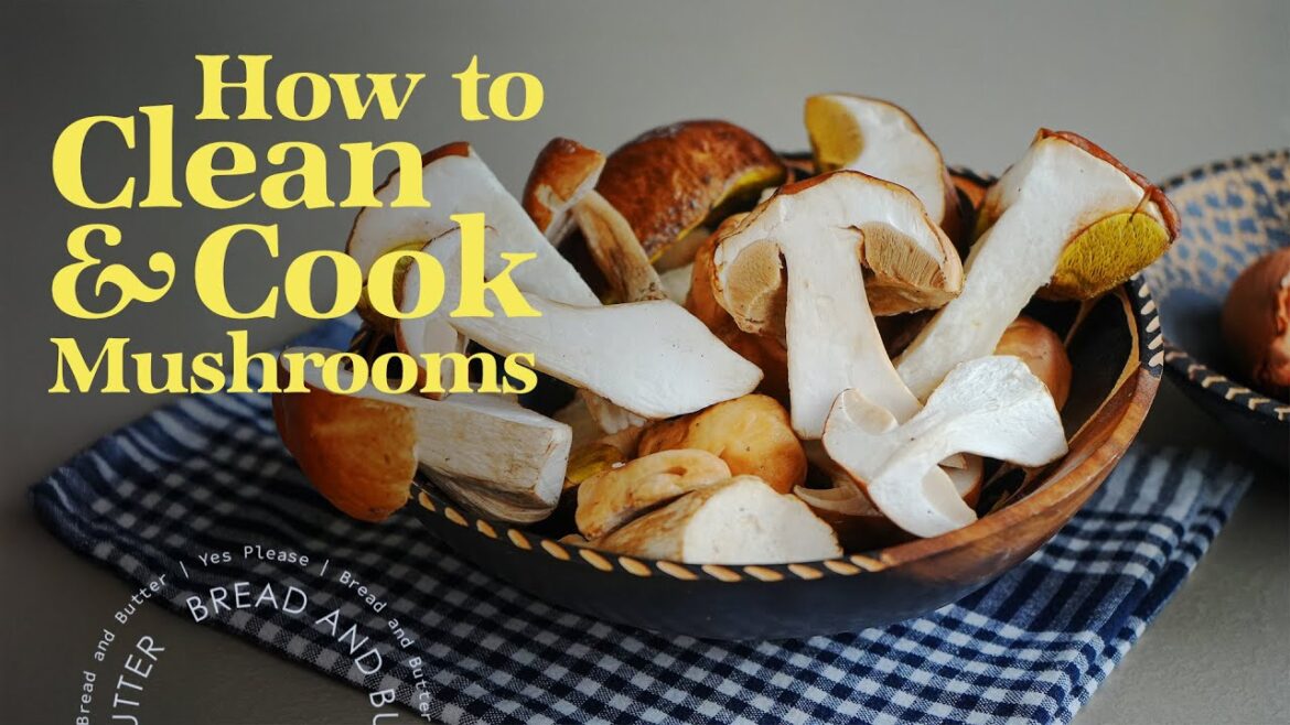 What's the BEST Way to Prepare Mushrooms for Cooking?