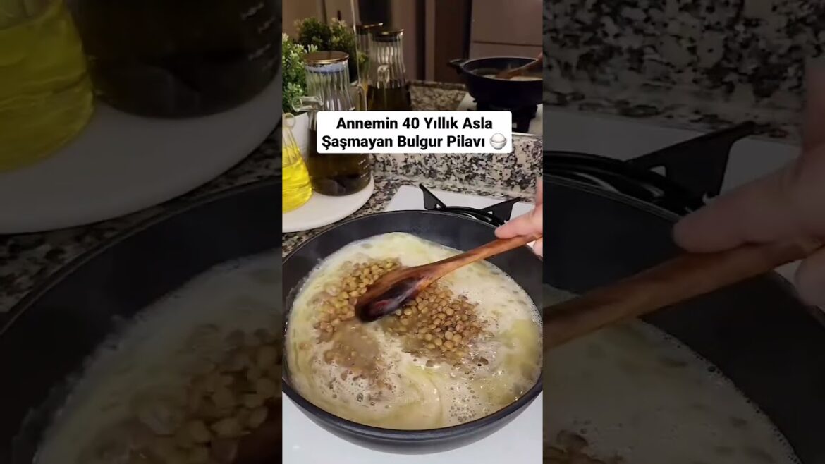 40 YILLIK BULGUR PİLAVI TARİFİ 40 YILLIK BULGUR PİLAVI TARİFİ