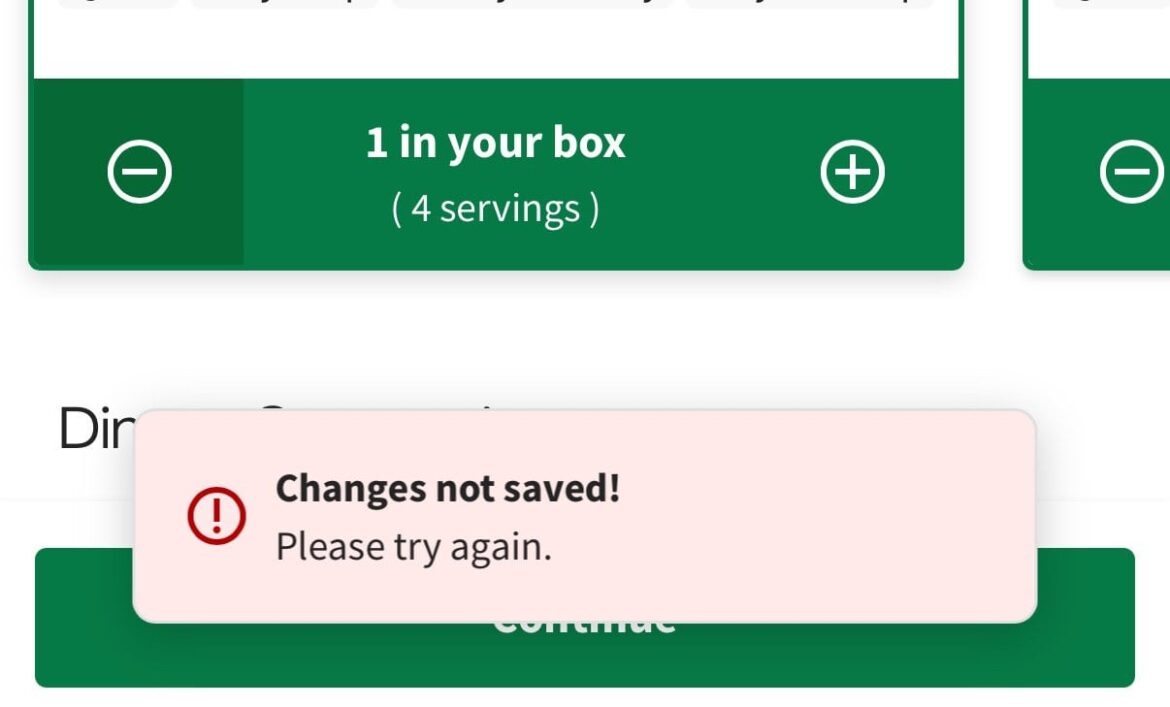 Anyone else unable to change their meals this week?