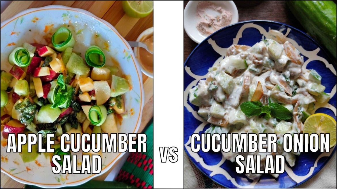 Which one you like the most? Apple Cucumber Salad- Mild Sweet and Mild salty with peanut butter or Cucumber Salad- with Tzatziki and caramelized onions.