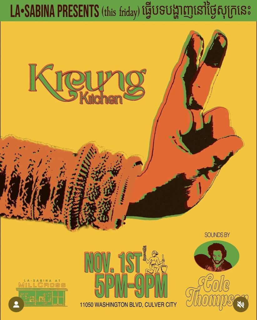 Kreung Kitchen at La Sabina (Culver city) Kreung Kitchen at La Sabina (Culver city)