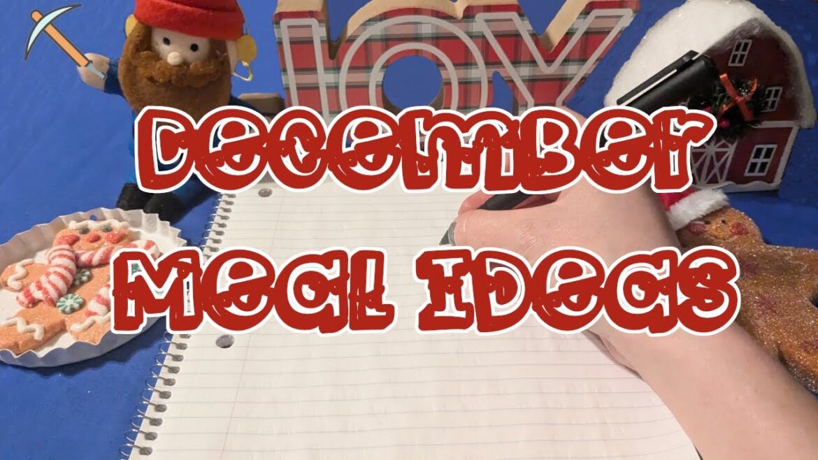 December Meal Ideas With Recipe Links December Meal Ideas With Recipe Links