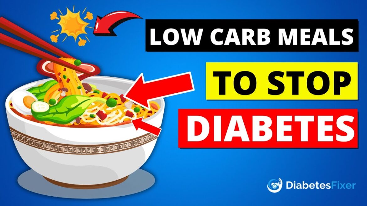 7 EASY Low Carb Meals for Diabetics 7 EASY Low Carb Meals for Diabetics
