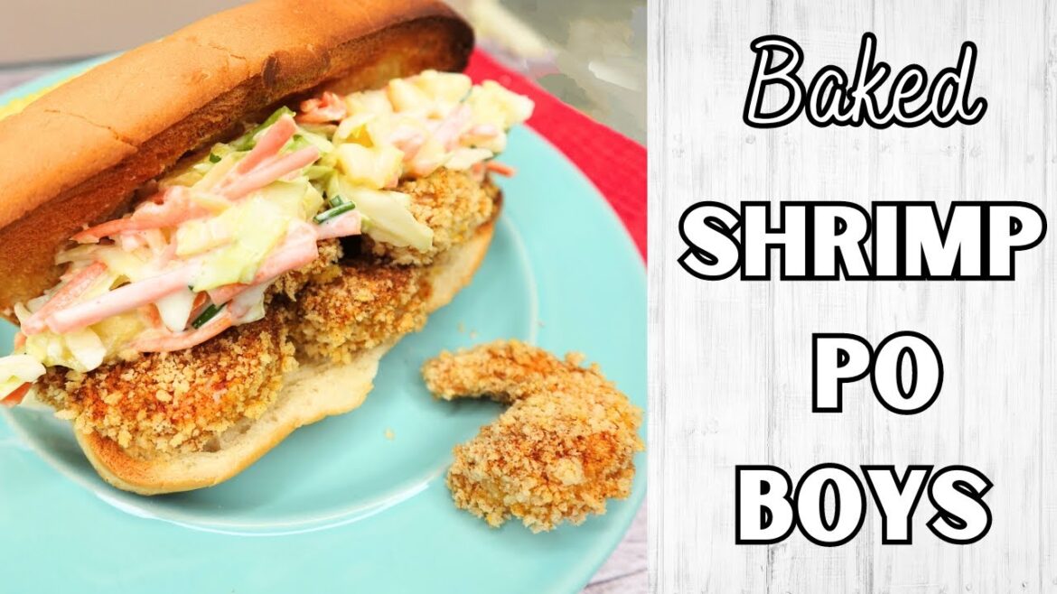 Baked Shrimp Po Boys with Creamy Pineapple Slaw Baked Shrimp Po Boys with Creamy Pineapple Slaw