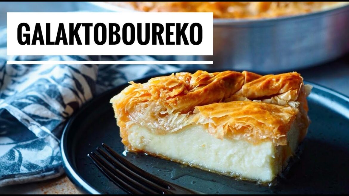 GALAKTOBOUREKO – Greek Semolina Custard and Fillo Pastry Pie GALAKTOBOUREKO - Greek Semolina Custard and Fillo Pastry Pie