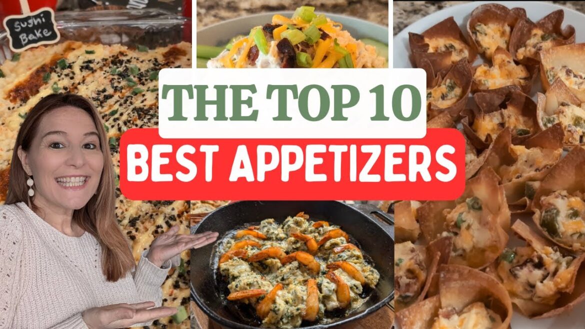 TOP 10 BEST APPETIZERS OF THE YEAR! These were EVERYONE'S FAVORITES!