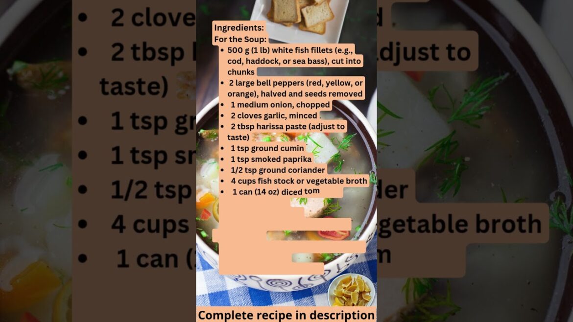 Grilled Peppers & Harissa Fish Soup Grilled Peppers & Harissa Fish Soup