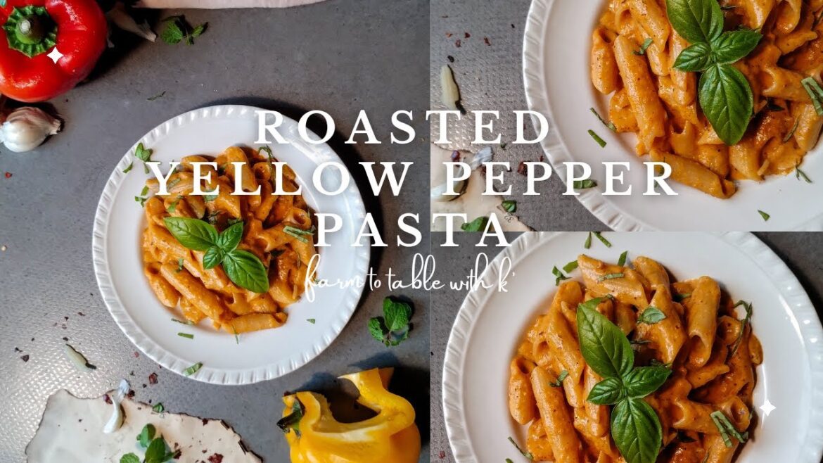 ROASTED YELLOW PEPPER PASTA | Pepper pasta sauce ROASTED YELLOW PEPPER PASTA | Pepper pasta sauce