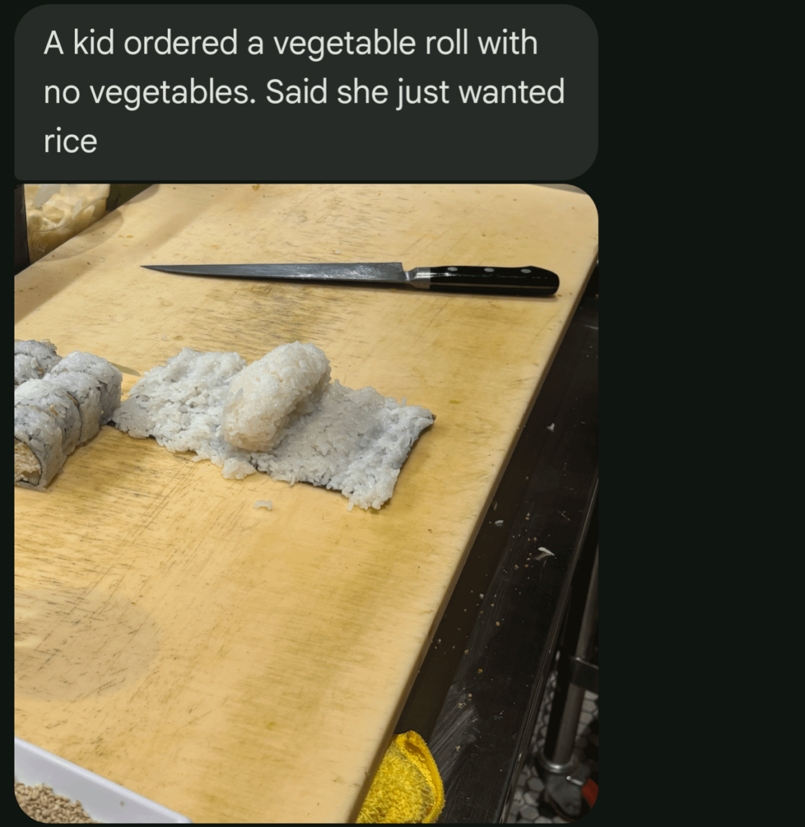 Buddy of mine who works at a sushi restaurant just sent me this