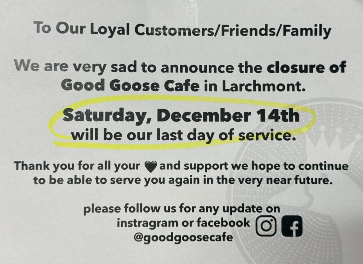 Good Goose Cafe in Larchmont closing 12/14 🥺😭