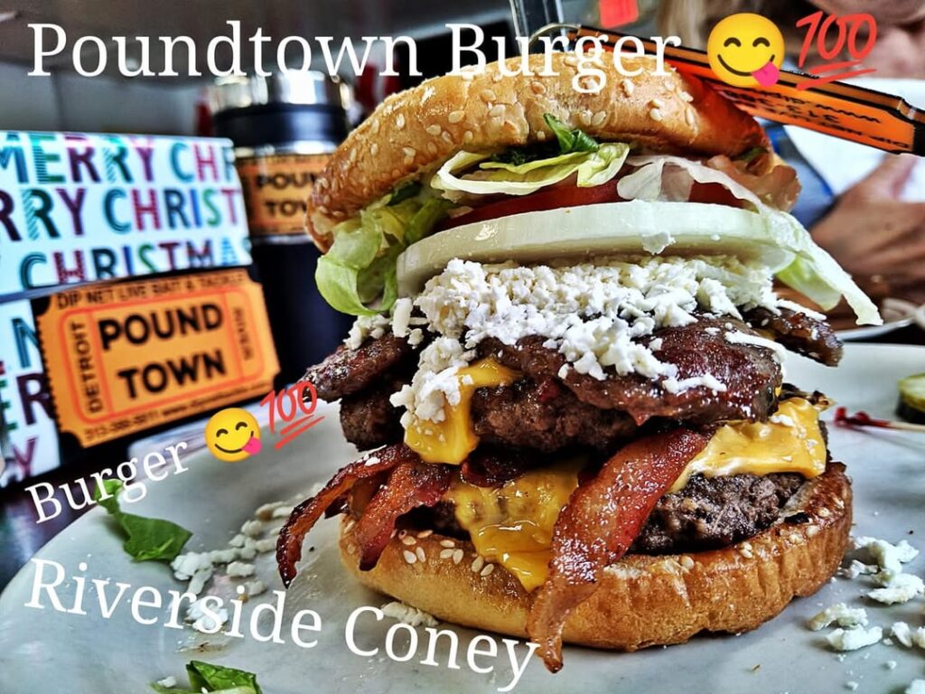 Poundtown Burger at Riverside Coney next to Pound Town corner West Jefferson n Southfield 😋