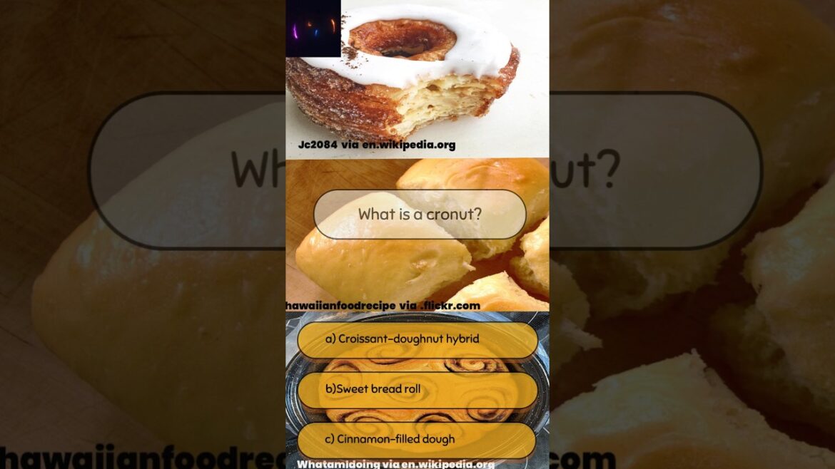 What is a cronut?